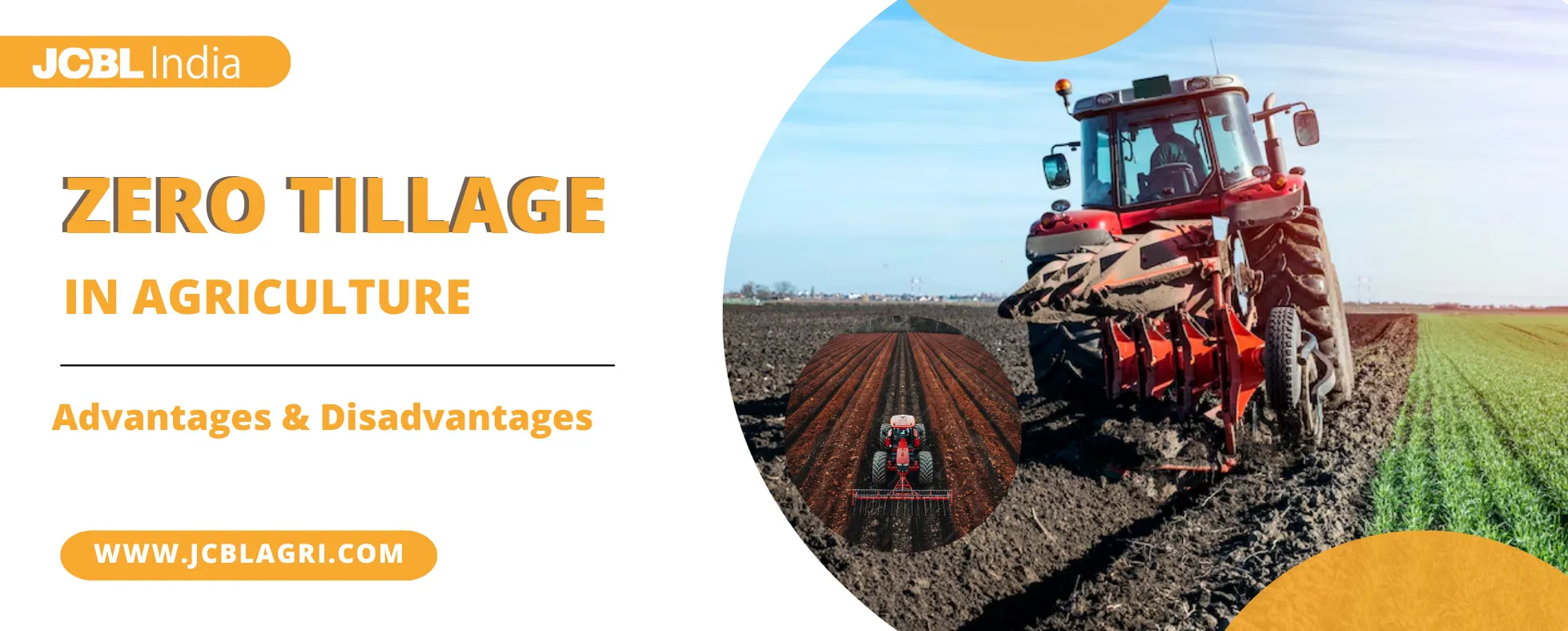 Advantages and Disadvantages of Zero Tillage in Agriculture