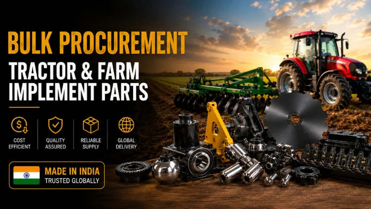 Bulk procurement tractor and farm implement parts with global delivery and quality assurance.