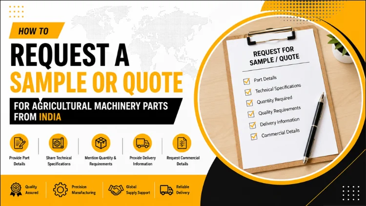 Request a sample or quote for agri machinery parts from India banner.