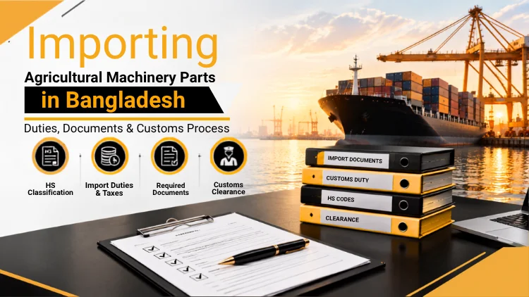 Banner of Importing Agricultural Machinery Parts in Bangladesh